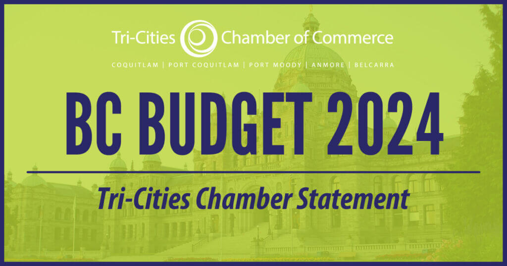 Tri Cities Chamber Statement On BC Budget 2024 Tri Cities Chamber Of   BC Budget 2024 TCC STATEMENT 1024x538 